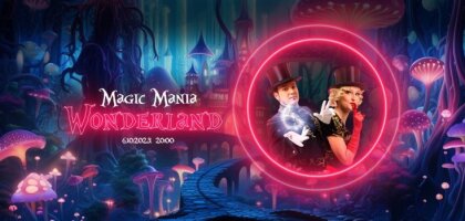 'Magic Mania – Wonderland' vispasaules iluzionistu cīņas