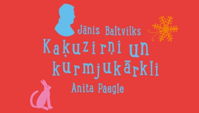 'Liels un mazs' pirmoreiz izdod grāmatā Jāņa Baltvilka pekstiņstāstus bērniem