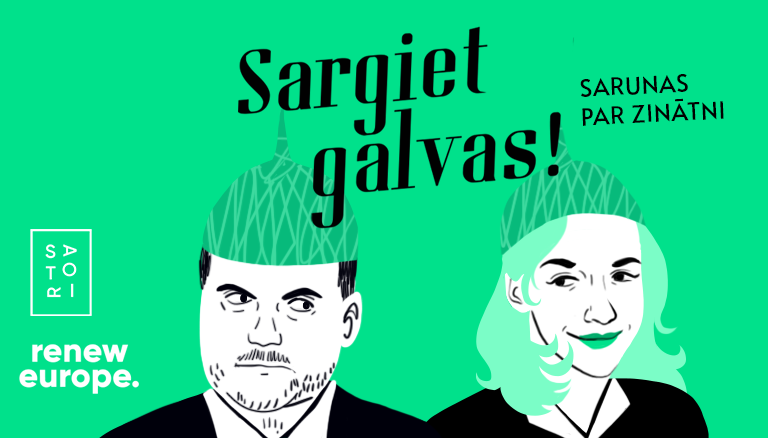 Sargiet galvas!